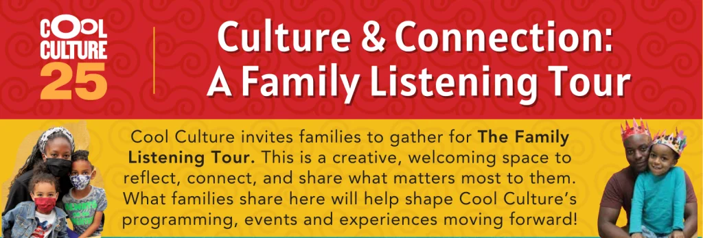 Culture & Connection: A Family Listening Tour